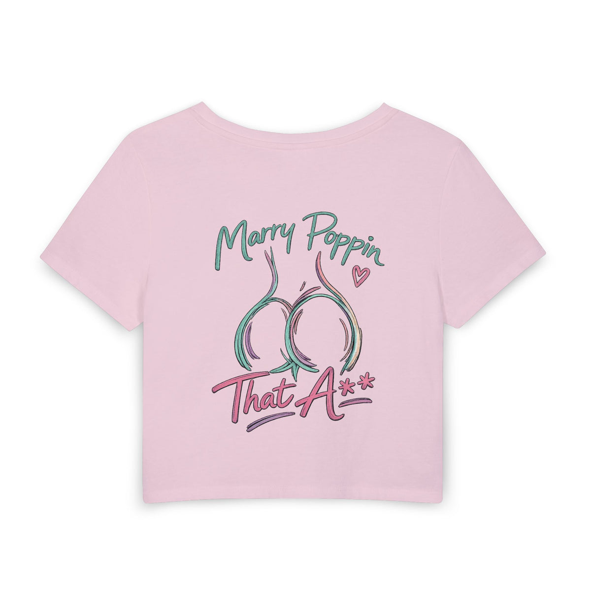 Women's Baby Tee — "Marry Poppin' That A**" Graphic Crop Top
