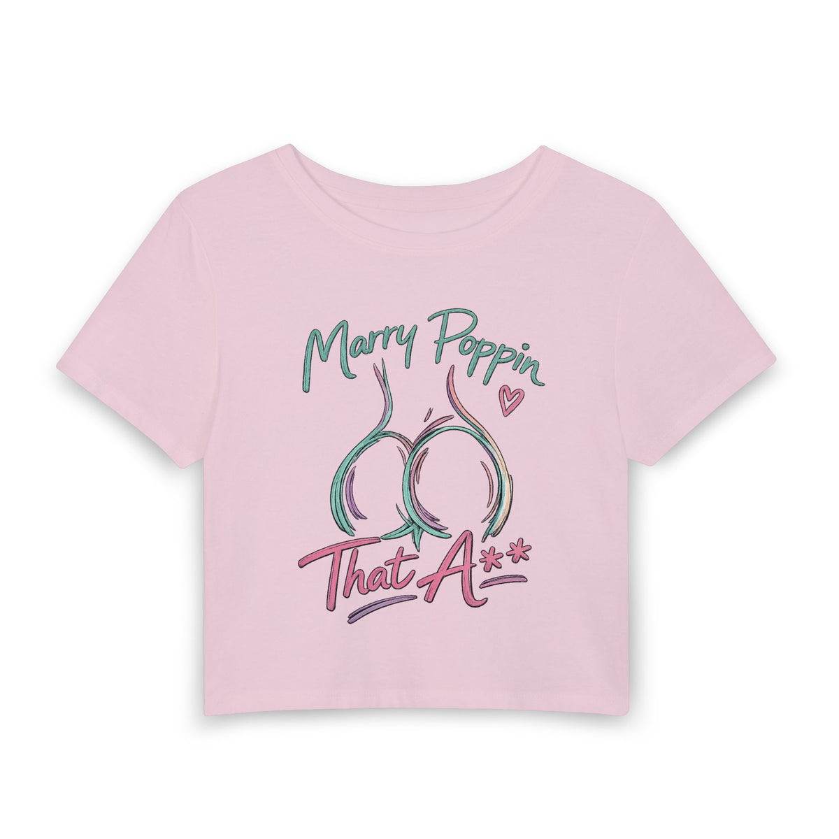 Women's Baby Tee — "Marry Poppin' That A**" Graphic Crop Top